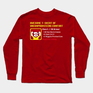 Awesome T-Shirt of Uncompromising Comfort Long Sleeve T-Shirt